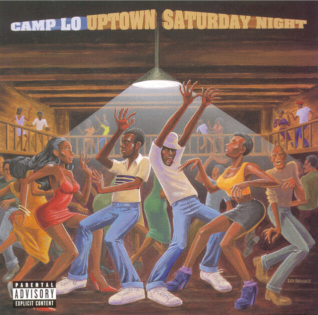 Camp Lo, Uptown Saturday Night