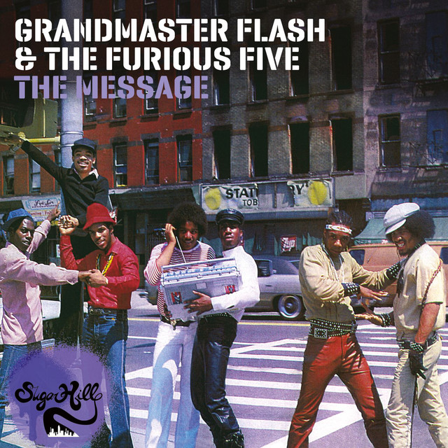 “The Message,” Grandmaster Flash and the Furious Five